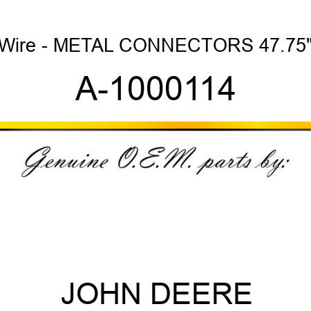 Wire - METAL CONNECTORS, 47.75