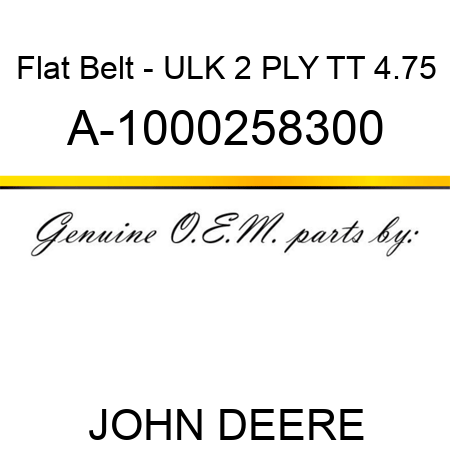 Flat Belt - ULK, 2 PLY, TT, 4.75 A-1000258300