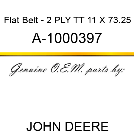 Flat Belt - 2 PLY, TT, 11 X 73.25 A-1000397
