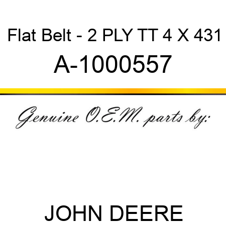 Flat Belt - 2 PLY, TT, 4 X 431 A-1000557