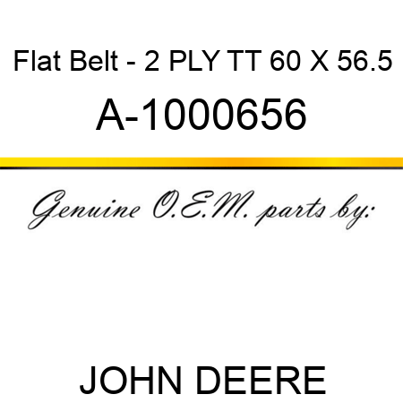 Flat Belt - 2 PLY, TT, 60 X 56.5 A-1000656