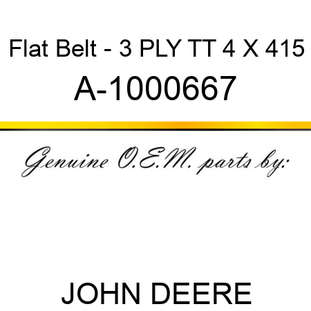 Flat Belt - 3 PLY, TT, 4 X 415 A-1000667
