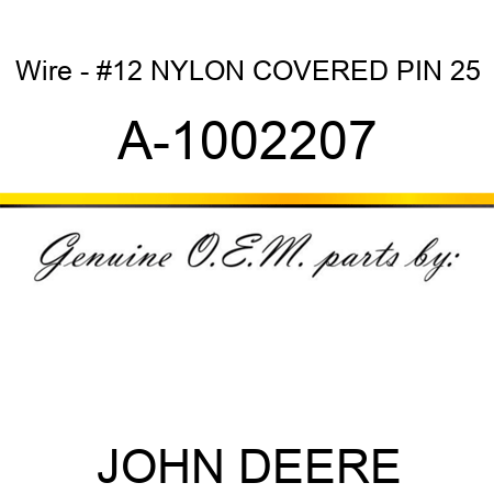 Wire - #12 NYLON COVERED PIN, 25 A-1002207