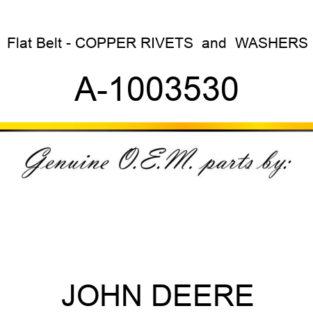 Flat Belt - COPPER RIVETS & WASHERS A-1003530