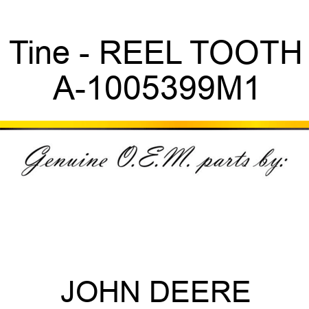 Tine - REEL TOOTH A-1005399M1