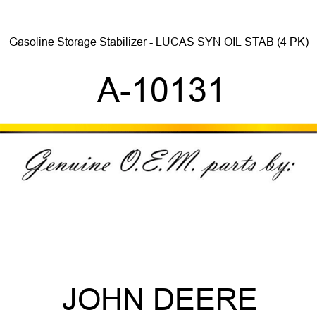 Gasoline Storage Stabilizer - LUCAS SYN OIL STAB (4 PK) A-10131