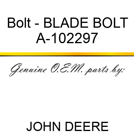 Bolt - BLADE BOLT A-102297