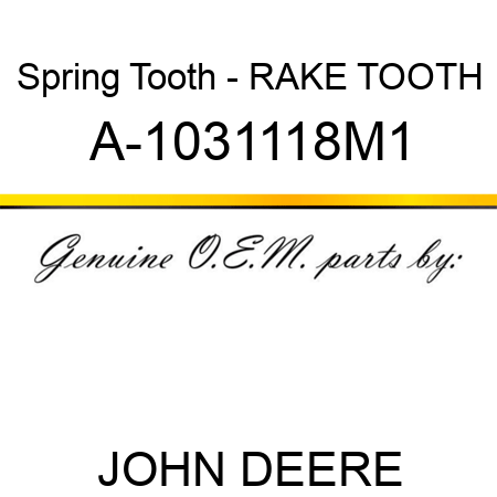 Spring Tooth - RAKE TOOTH A-1031118M1