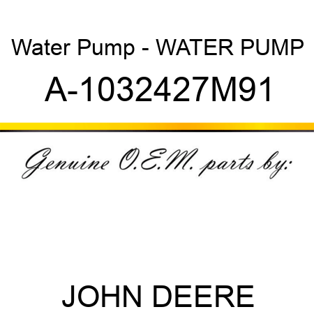 Water Pump - WATER PUMP A-1032427M91