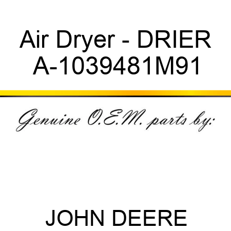Air Dryer - DRIER A-1039481M91