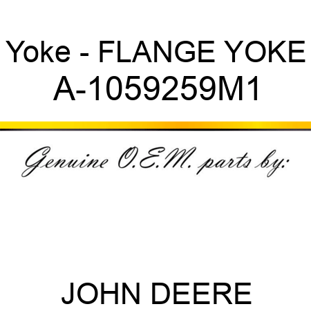 Yoke - FLANGE YOKE A-1059259M1