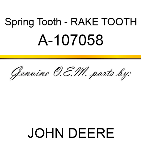 Spring Tooth - RAKE TOOTH A-107058