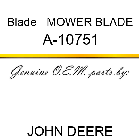 Blade - MOWER BLADE A-10751