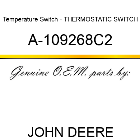 Temperature Switch - THERMOSTATIC SWITCH A-109268C2