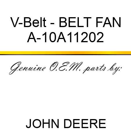 V-Belt - BELT, FAN A-10A11202