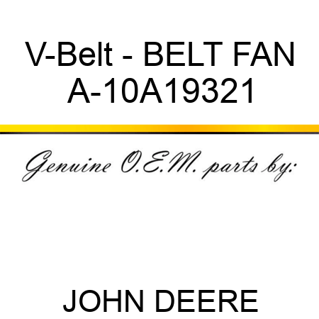 V-Belt - BELT, FAN A-10A19321