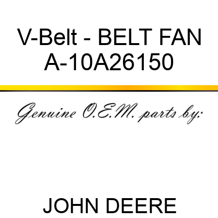V-Belt - BELT, FAN A-10A26150