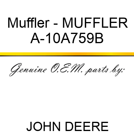 Muffler - MUFFLER A-10A759B