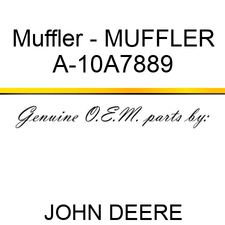 Muffler - MUFFLER A-10A7889