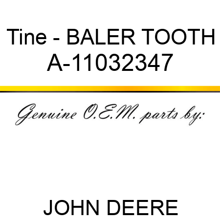 Tine - BALER TOOTH A-11032347