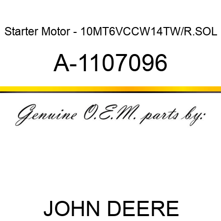 Starter Motor - 10MT,6V,CCW,14T,W/R.SOL A-1107096