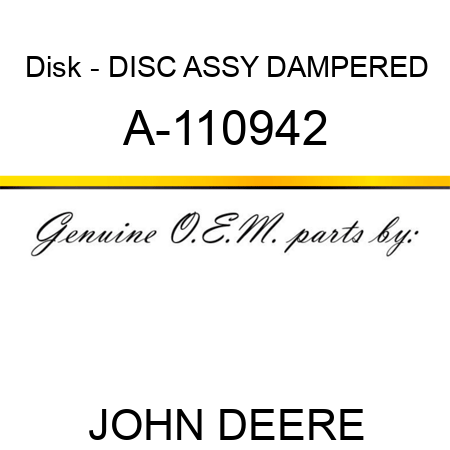 Disk - DISC ASSY, DAMPERED A-110942