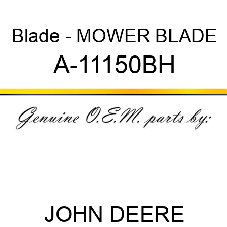Blade - MOWER BLADE A-11150BH