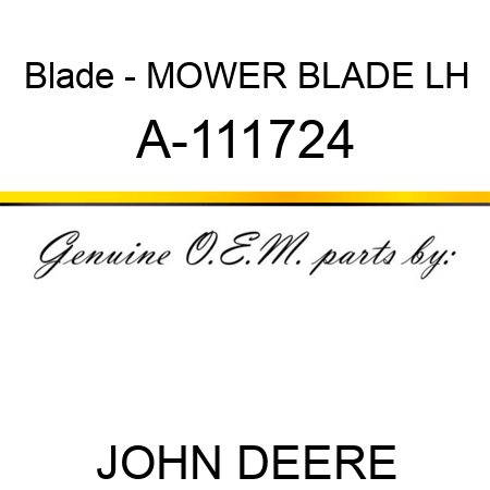Blade - MOWER BLADE, LH A-111724