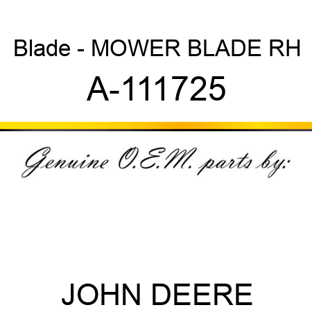 Blade - MOWER BLADE, RH A-111725