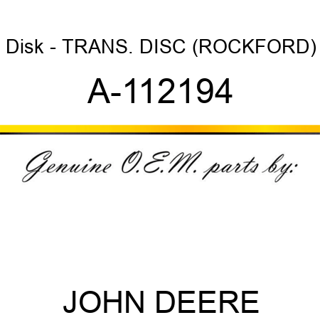 Disk - TRANS. DISC (ROCKFORD) A-112194