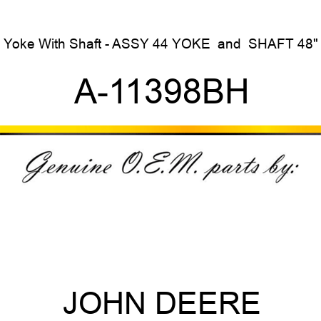 Yoke With Shaft - ASSY 44 YOKE & SHAFT 48