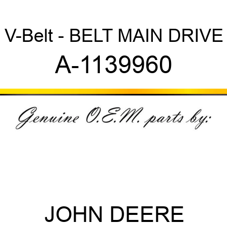 V-Belt - BELT, MAIN DRIVE A-1139960