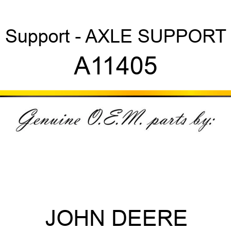 Support - AXLE SUPPORT A11405