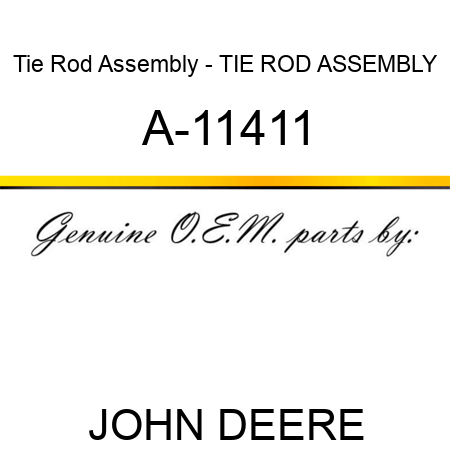 Tie Rod Assembly - TIE ROD ASSEMBLY A-11411