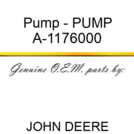 Pump - PUMP A-1176000