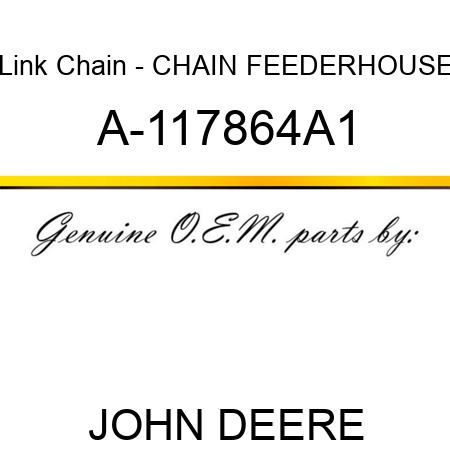 Link Chain - CHAIN, FEEDERHOUSE A-117864A1