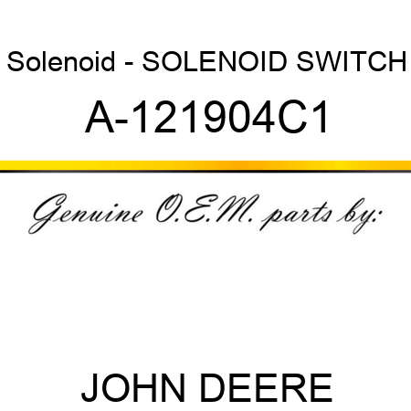 Solenoid - SOLENOID SWITCH A-121904C1