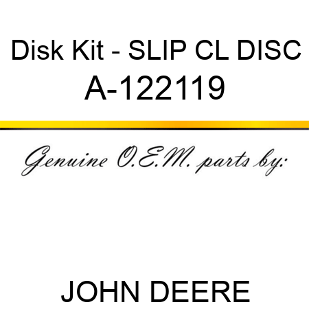 Disk Kit - SLIP CL DISC A-122119