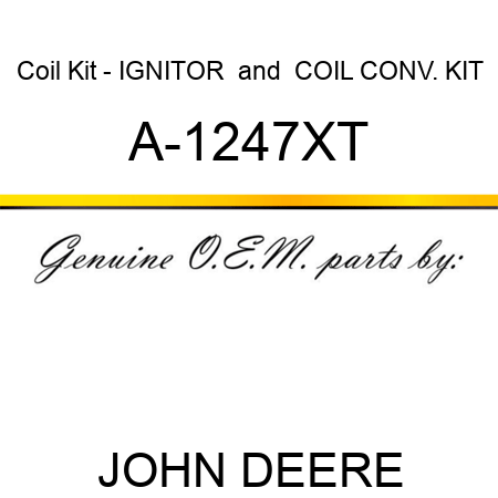 Coil Kit - IGNITOR & COIL CONV. KIT A-1247XT