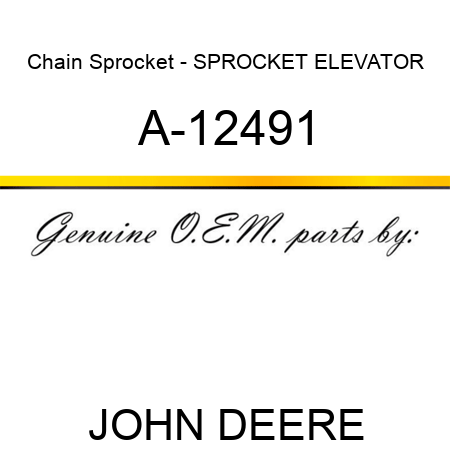 Chain Sprocket - SPROCKET, ELEVATOR A-12491