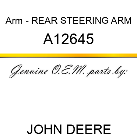 Arm - REAR STEERING ARM A12645