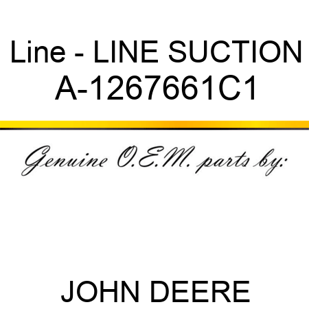 Line - LINE, SUCTION A-1267661C1