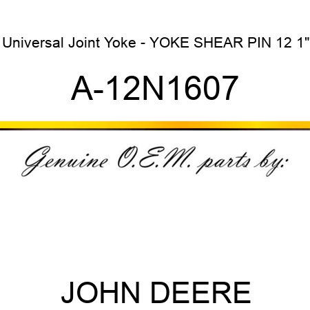 Universal Joint Yoke - YOKE SHEAR PIN 12 1