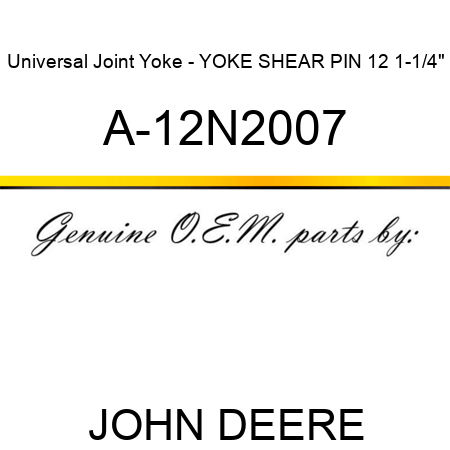 Universal Joint Yoke - YOKE SHEAR PIN 12 1-1/4