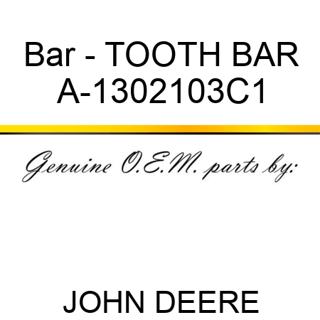 Bar - TOOTH BAR A-1302103C1