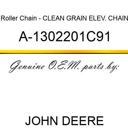 Roller Chain - CLEAN GRAIN ELEV. CHAIN A-1302201C91