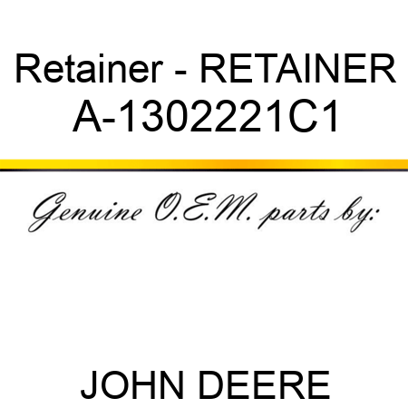Retainer - RETAINER A-1302221C1