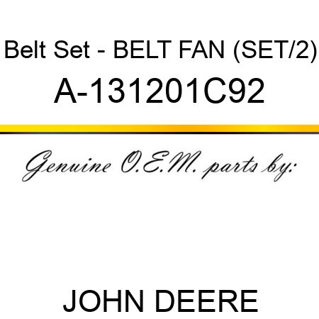 Belt Set - BELT, FAN (SET/2) A-131201C92