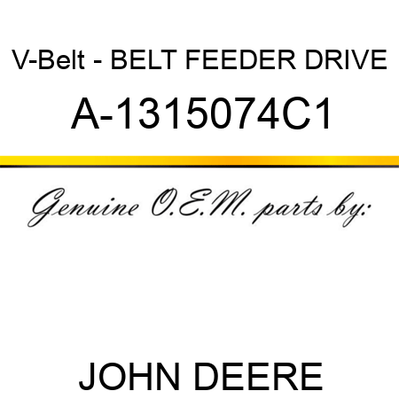 V-Belt - BELT, FEEDER DRIVE A-1315074C1