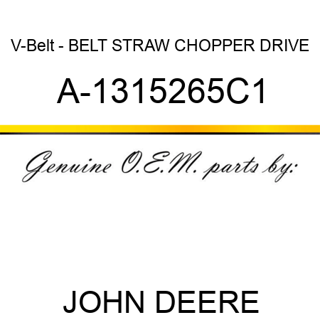 V-Belt - BELT, STRAW CHOPPER DRIVE A-1315265C1
